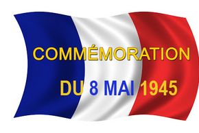 drapeau français et inscription 8 Mai 